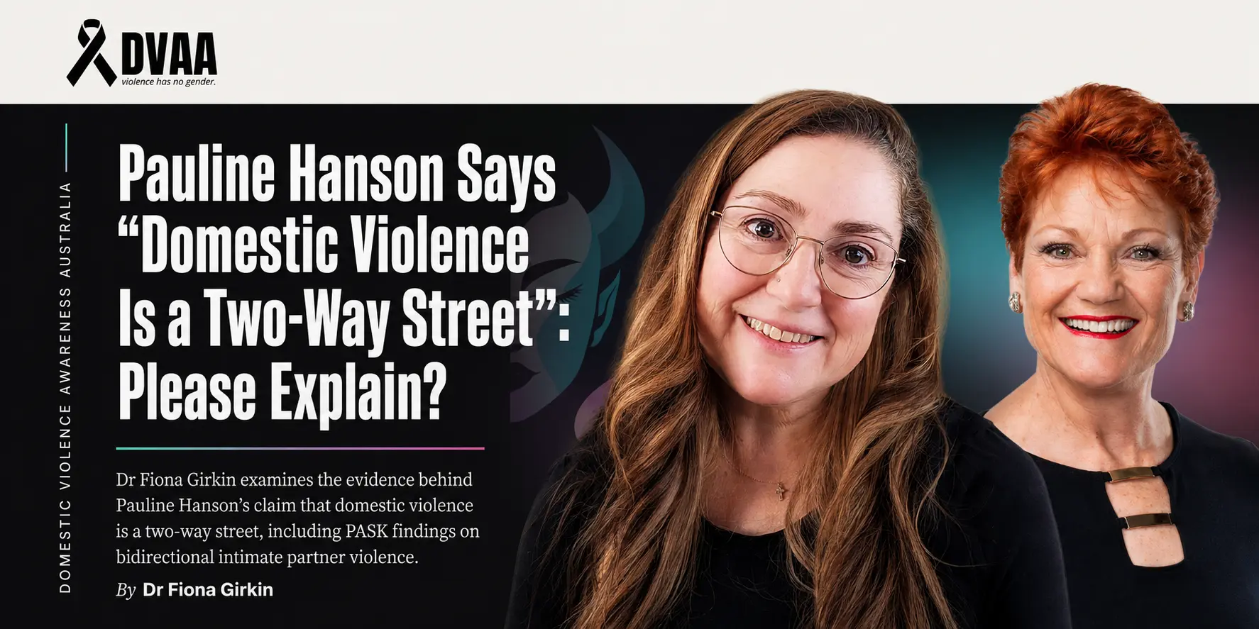 Pauline Hanson Says "Domestic Violence Is a Two-Way Street": Please Explain?